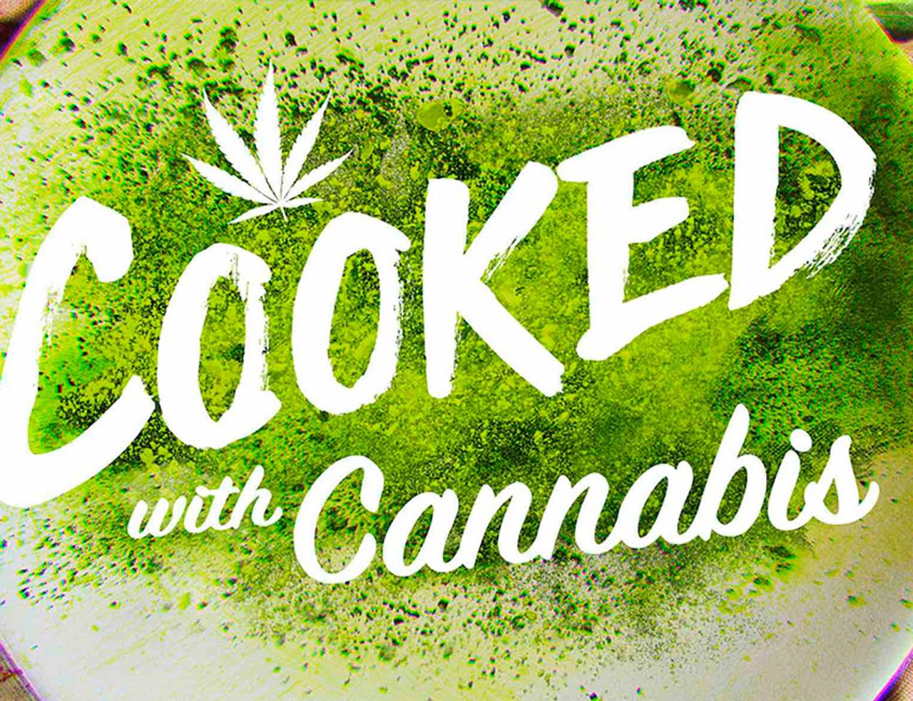 capa da série cooked with cannabis