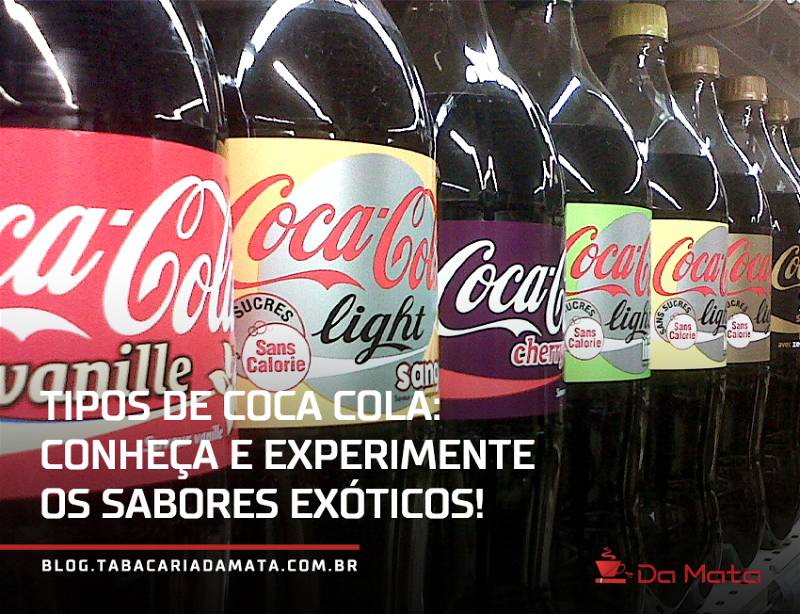 tipos de coca cola|coca cola cherry|coca cola green tea